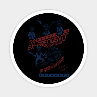 POINT BREAK inspired EX-PRESIDENTS surf Magnet